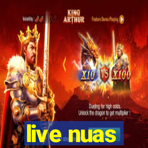 live nuas